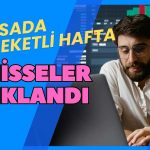 Borsada Dev Para Girişi! Öne Çıkan Hisseler Dikkat Çekti