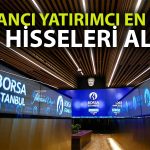 Borsadaki Bu Hisseler Yabancı Yatırımcının Yeni Yılda Gözdesi Oldu