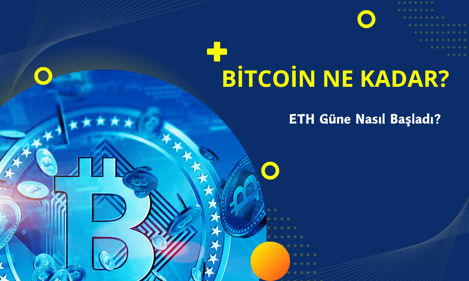 BTC Güne Nasıl Başladı? ETH Ne Kadar? (07.02.2024)