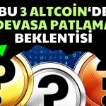 Bitcoin ATH Yolunda: Sırada 1 Dolar Altındaki Bu 3 Altcoin Var!