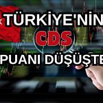 CDS Yeniden 300 Baz Puanda! Ekonomide Karahan Gücü