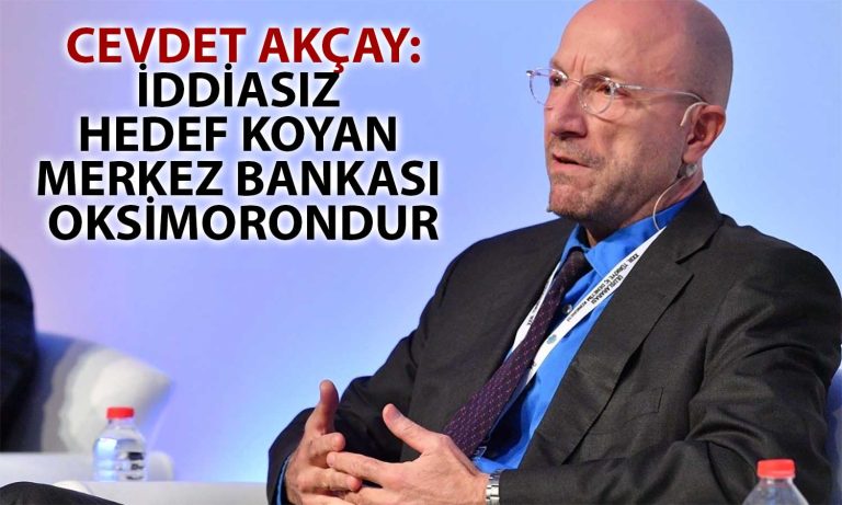 Cevdet Akçay TCMB’nin Enflasyon Hedefi ile İlgili Net Konuştu