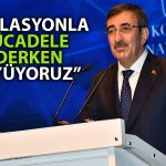 Cevdet Yılmaz: Attığımız Adımlar Göstergelere Yansıyor