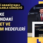 Cevdet Yılmaz’dan Suudi Arabistan Mesajı: Hedef 10 Milyar Dolar