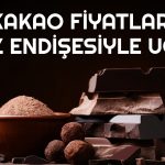 Çikolata Sevenlere Kötü Haber: Kakao Fiyatı Zirveye Çıktı