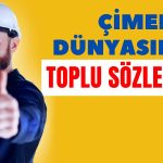 Çimento Dünyasından İş Sözleşmesi Kararı