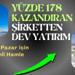 Hedef Fiyatı 50 TL Üstüne Çıkan Şirket 3. Sıraya Yükseldi!