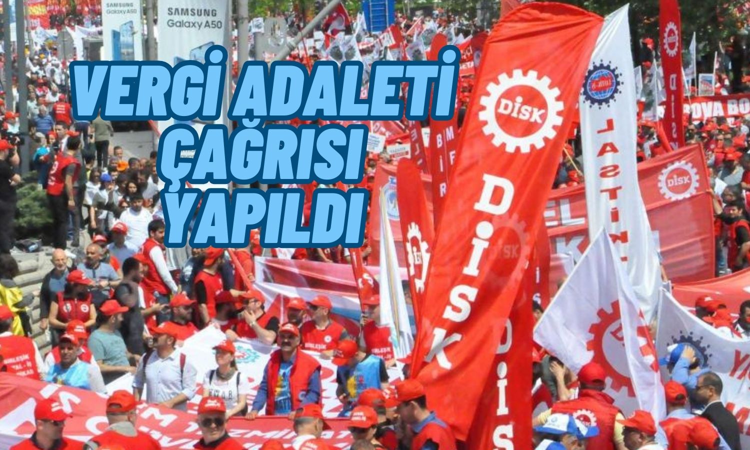 DİSK: Vergi Yükü İşçinin Sırtında