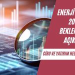 Enerji Şirketi 2024’te 13,5 Milyar TL’lik Ciro Bekliyor