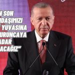 Erdoğan: Afetin İlk Anından İtibaren Tüm İmkanları Seferber Ettik
