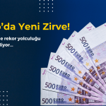 Euro’da Rekor! Dolar Güne Nasıl Başladı? (29.02.2024)