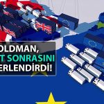 Goldman Sachs: İngiltere Ekonomisi Brexit’ten Zarar Gördü