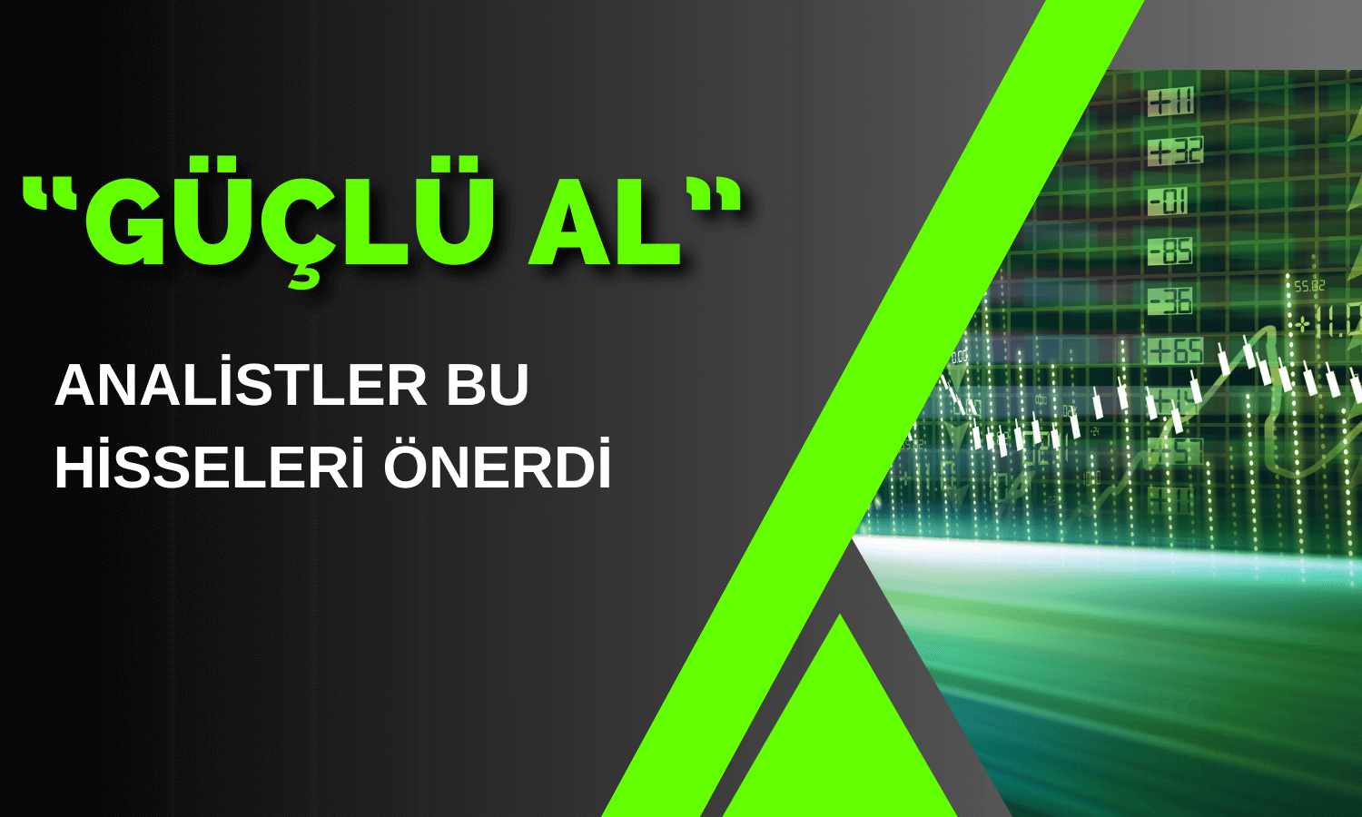 “Güçlü AL” Tavsiyesi Verilen 5 Teknoloji Hissesi