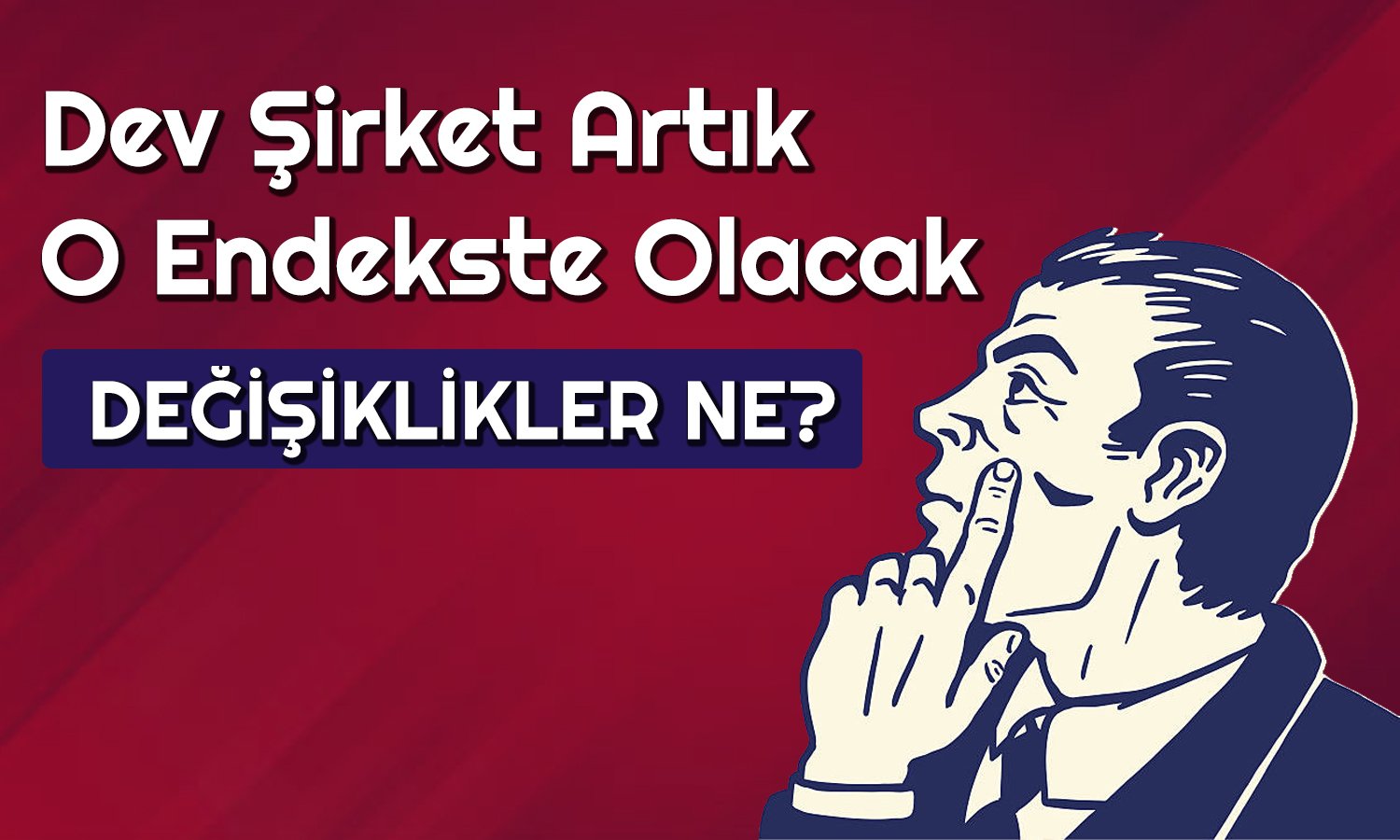 Hedef Fiyatı 888 TL Olan Şirket Bugün O Endekse Giriyor