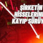 Hisseleri Yüzde 4’e Yakın Kayıpta Olan Şirketten Üretim Hattı Açıklaması