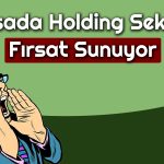 Holding Hisselerinde Fırsat: Getiriler Göze Çarpıyor