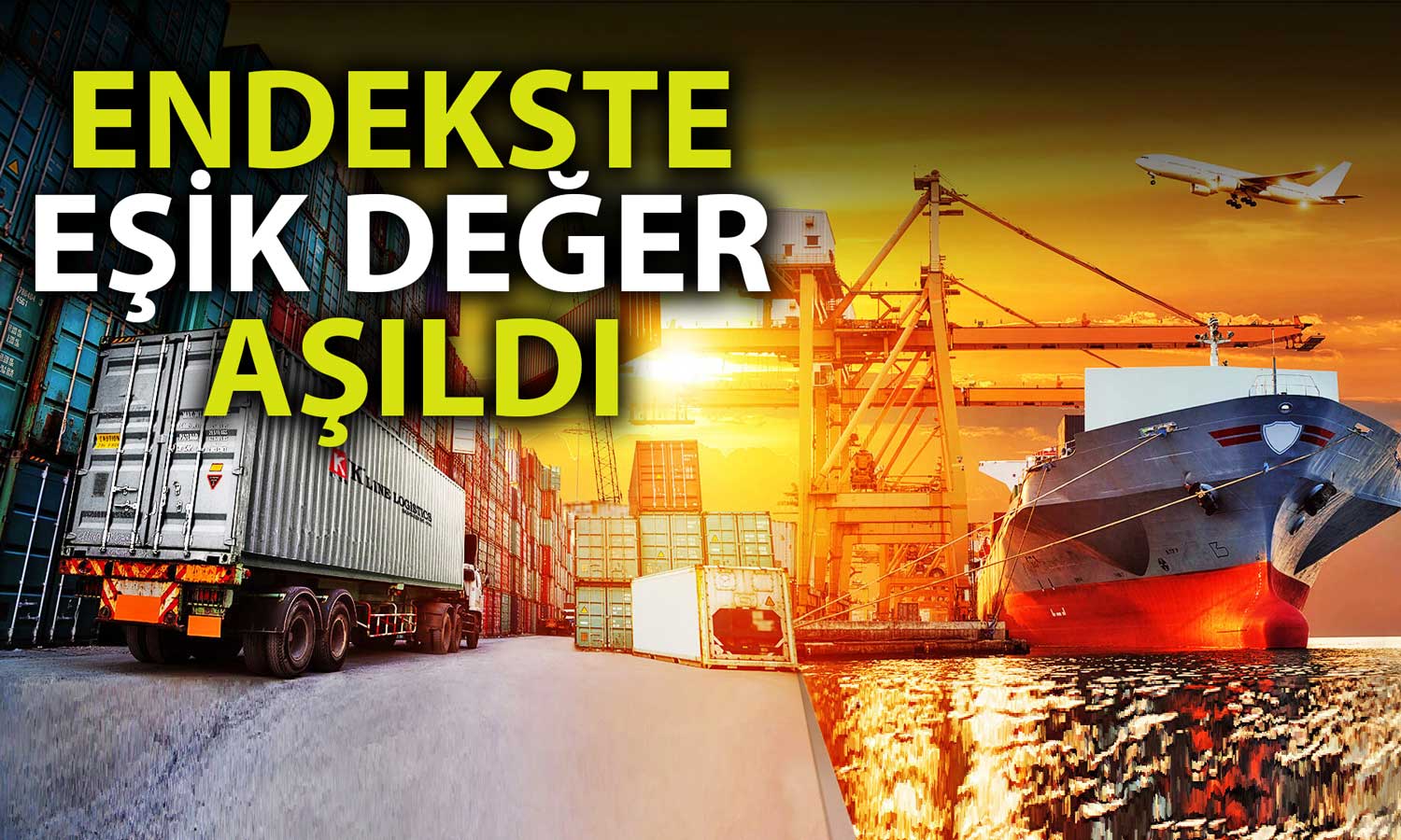 İhracat İklim Endeksi Ocak’ta Ilımlı Yükseliş Kaydetti