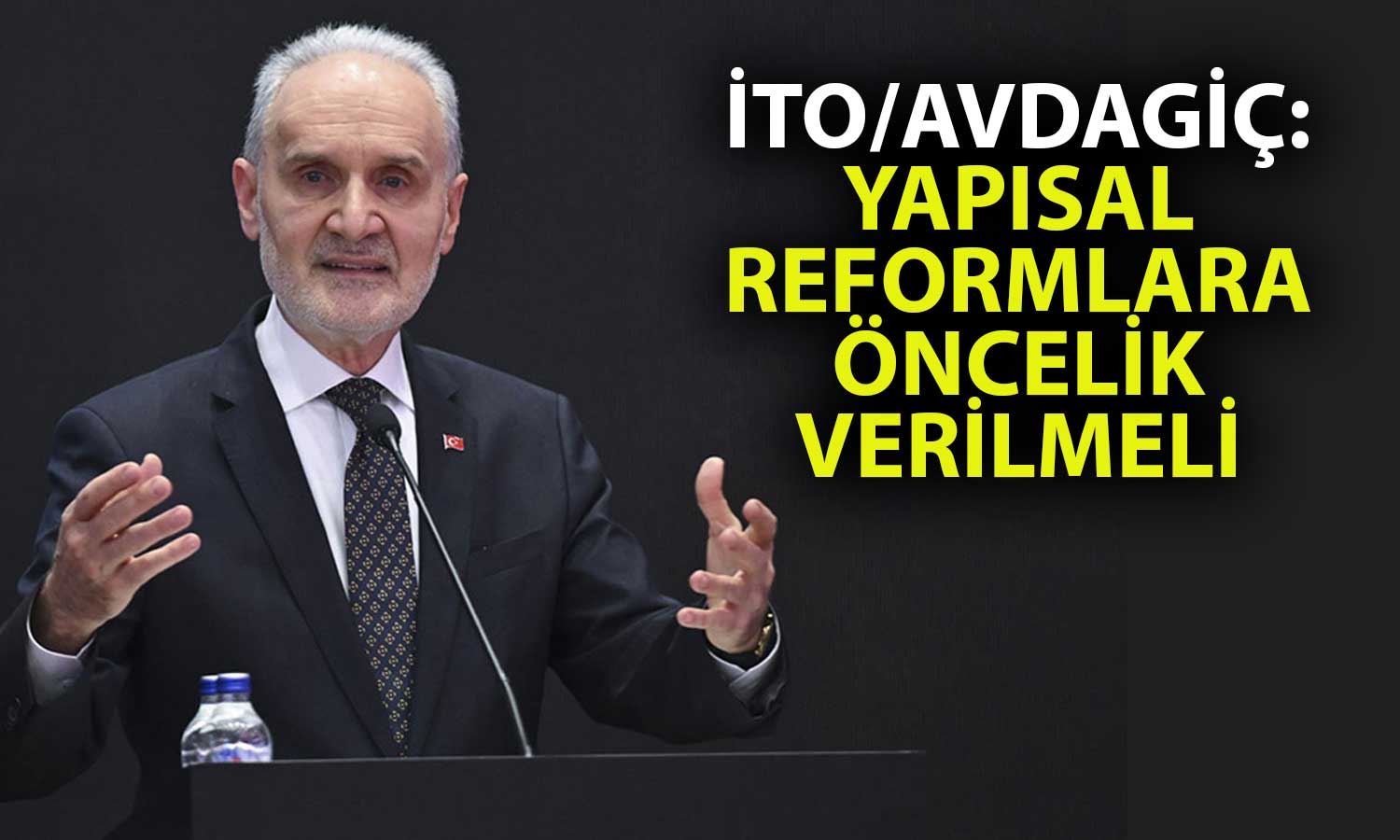 İTO/Avdagiç: Sıkılaşma Maliye Politikasıyla Desteklenmeli
