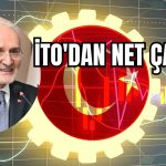 İTO Enflasyon Tek Rakama İnmeli Dedi! Gerçekçi Kur İstedi