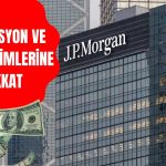 JPMorgan’dan 2024’e Bakış: Enflasyon ve Seçimler Ana Odak!