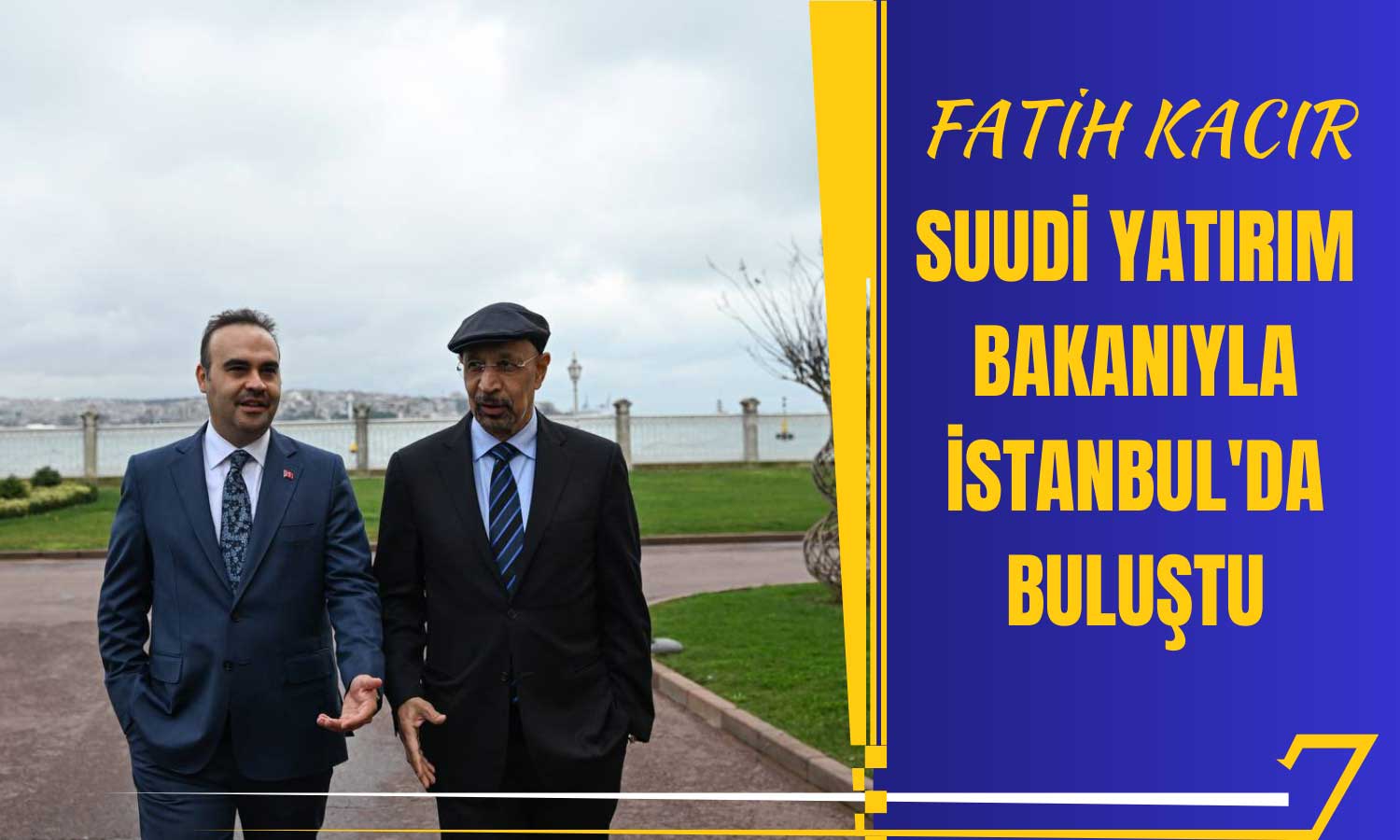 Kacır, Suudi Yatırım Bakanı ile Görüştü