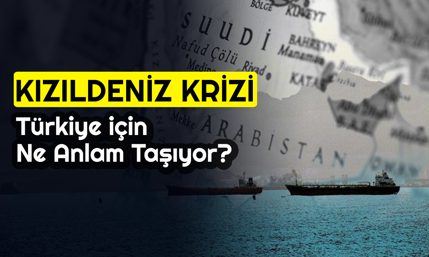 Kızıldeniz’deki Kriz Türkiye için İhracat Fırsatı mı?
