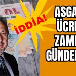 Kulislerde Bomba İddia! Enflasyon Asgari Ücrete Zam Getirecek
