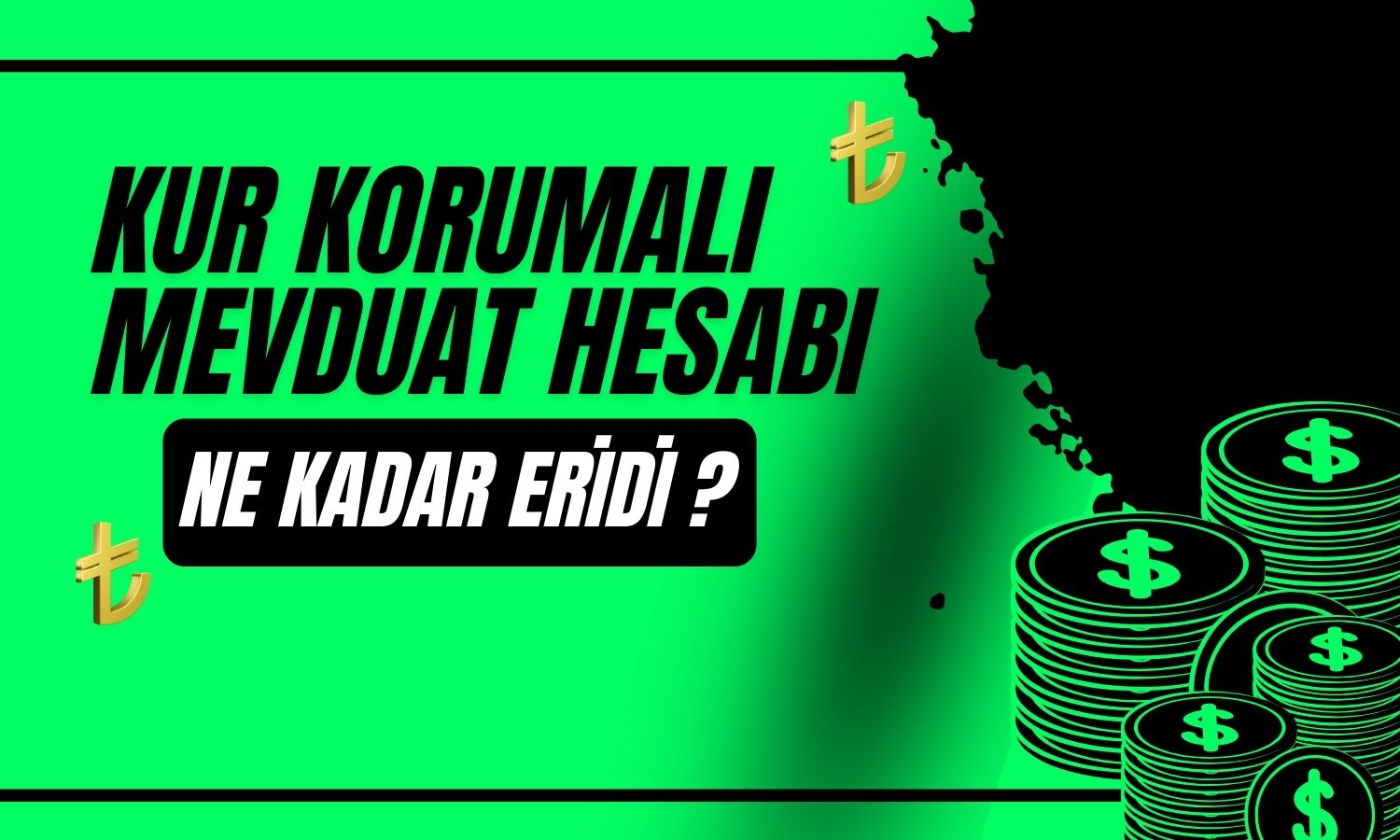 Kur Korumalı Mevduattan Çıkışlar Yavaşladı