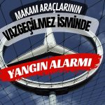 Mercedes Araçlarda Yangın Riski! Marka Geri Çağırdı