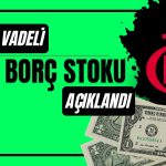 Türkiye’nin Kısa Vadeli Borç Yükü Artıyor