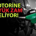 Motorin için Büyük Zam Yolda: İşte Yeni Litre Fiyatı