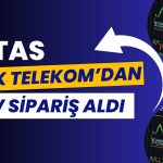 NETAŞ KAP’ta Açıkladı! 7 Milyon Dolarlık Sipariş Aldı