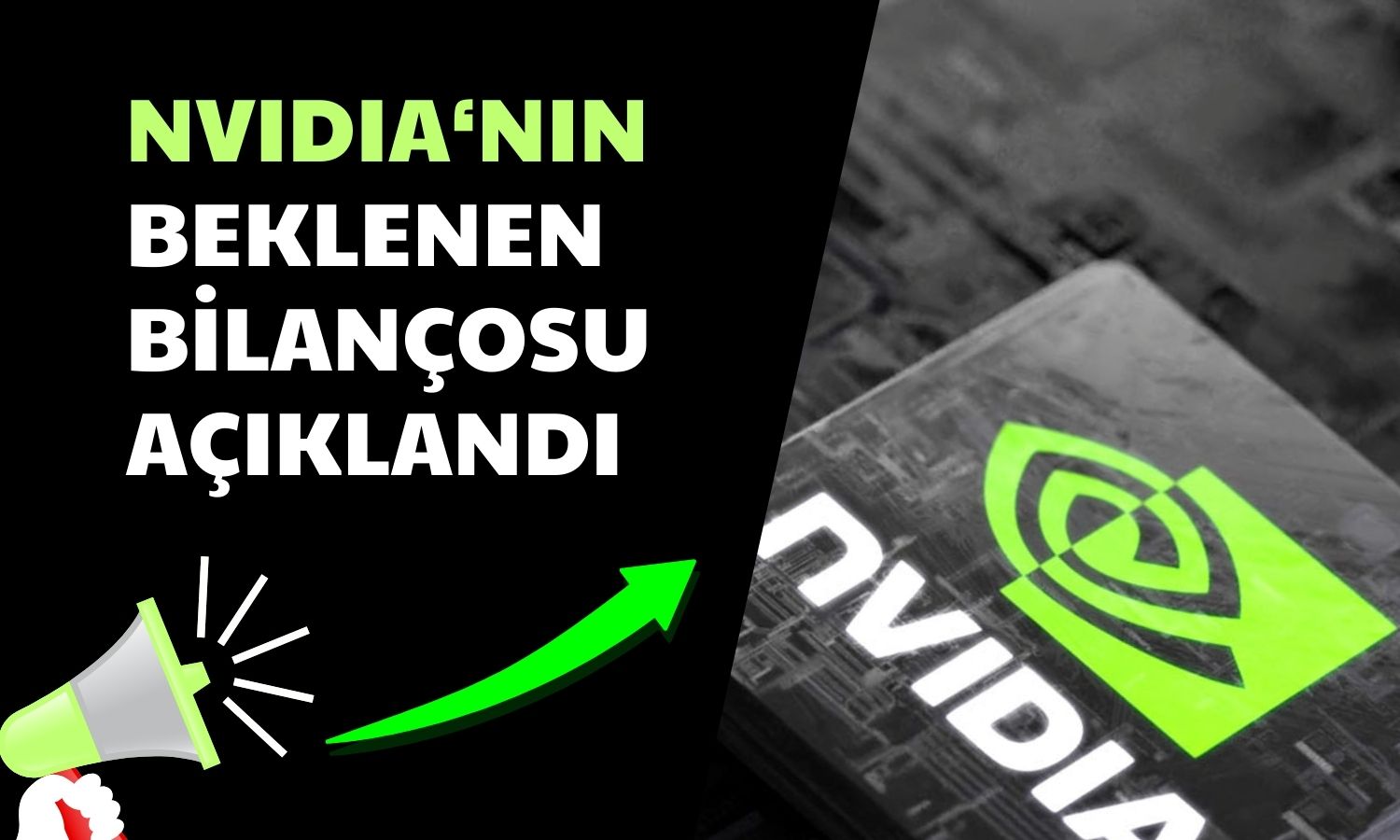Nvidia Bilançosu Açıklandı: Rakamlar Beklentilerin Üzerinde!