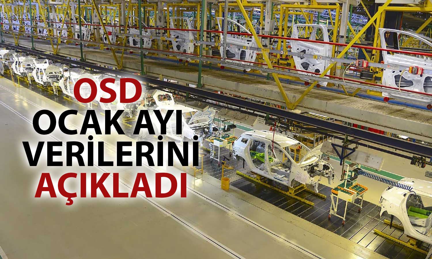 Otomobil Satışlarında Ocak’ta Büyük Artış Yaşanırken Üretim Düştü