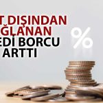 Özel Sektörün Yurt Dışından Sağladığı Kredi Borcu Aralık’ta Arttı