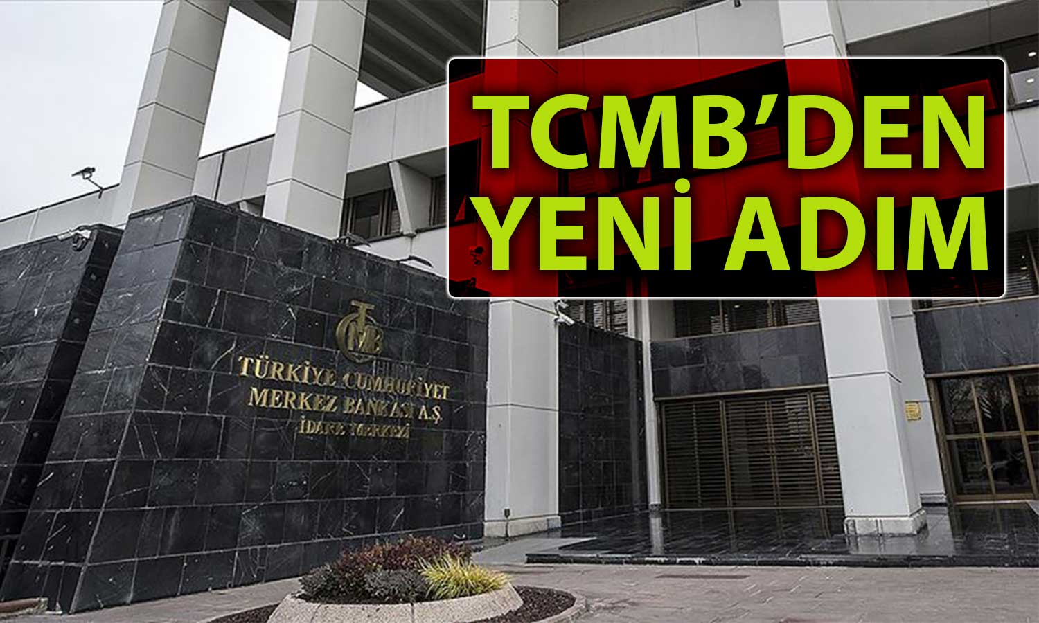 TCMB’den Kotasyonlu Swap Hamlesi: Limit Düşürüldü