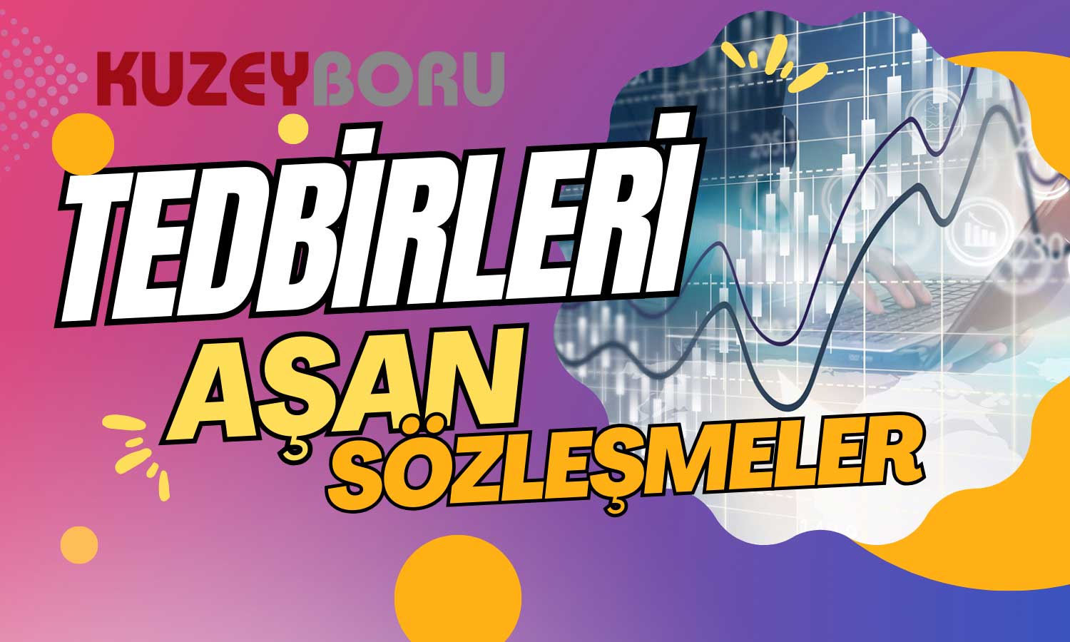 Tedbirleri Aşan Kuzey Boru Yeni Sözleşmelere İmza Attı