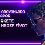 THYAO 498 TL’ye Yükselecek! 24 Hisseye Yeni Hedef Fiyat