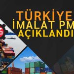 İmalat Sektöründe Zorlu Süreç! Kritik Eşik Aşılamadı