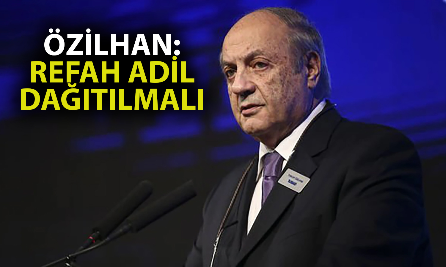 TÜSİAD/Özilhan: Büyüme Refah Üretmezse Geçim Sıkıntısı Getirir