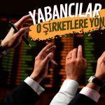 Yabancılar Taze Kan Arayışında! Çiçeği Burnunda Şirketler Hedefte