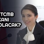 TCMB’nin Yeni Başkanı Kim Olacak? Hangi İsimler Konuşuluyor