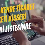 Yüzde 200’den Fazla Kazandıran Hisse Bu Listeye Girdi
