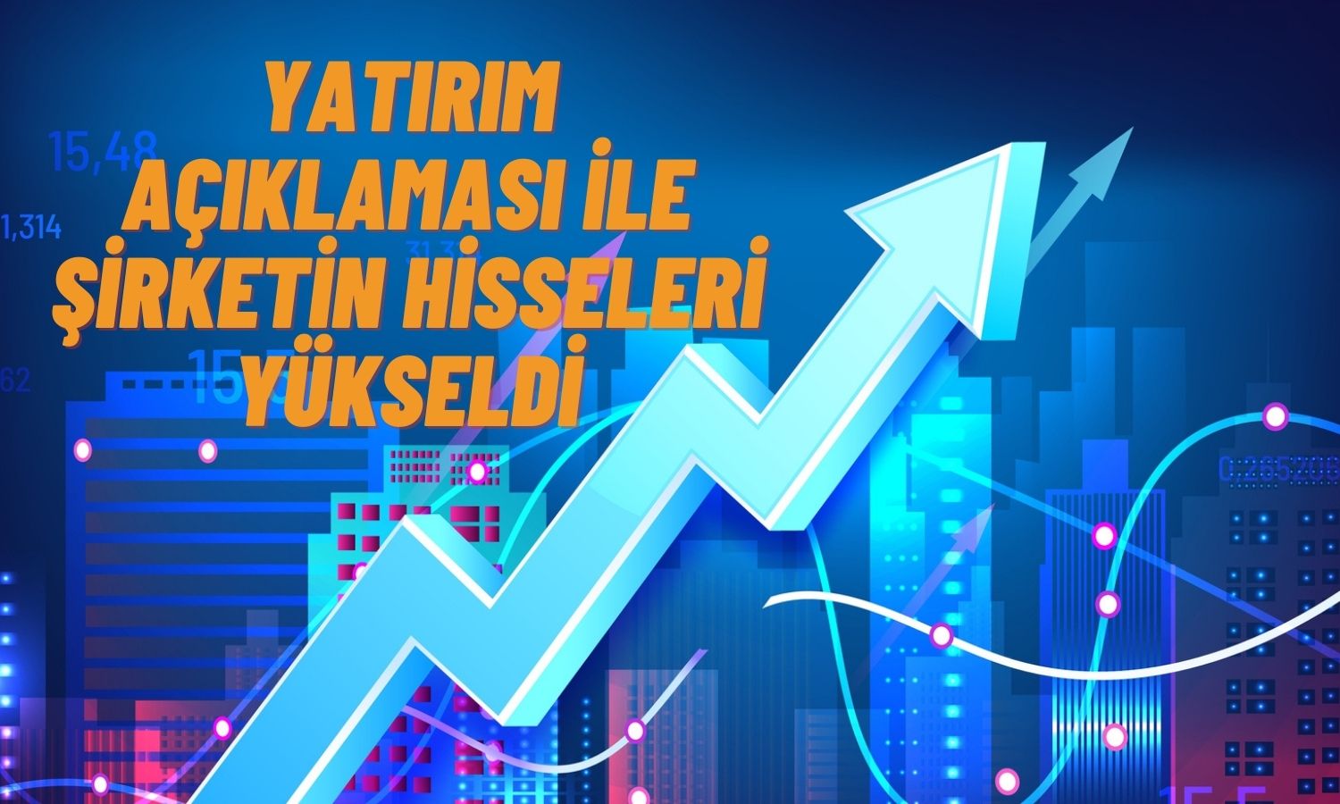 Yüzde 300 Kazandıran Enerji Şirketinden Yatırım Açıklaması