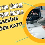 31 Milyon Liralık Sözleşme Hissenin Artışını Tetikledi