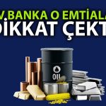 ABD’li Banka Emtialar için İyimser: Faiz İndirimleri ile Yükselecekler!