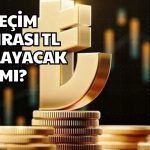 Aktaş Seçim Sonrası Piyasaları Yorumladı: TL’yi İşaret Etti