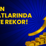 Altın Fiyatları Zirveleri Kıra Kıra İlerliyorGram Altın, Ons Altın,