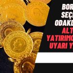 Altın Rekorlara Koşarken Yatırımcı için Uyarı Geldi