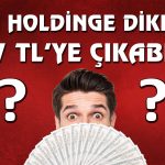 Aracı Kurum “Al” Önerisi Verdi: Hedef Fiyat 257 TL